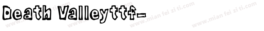 Death Valleyttf字体转换